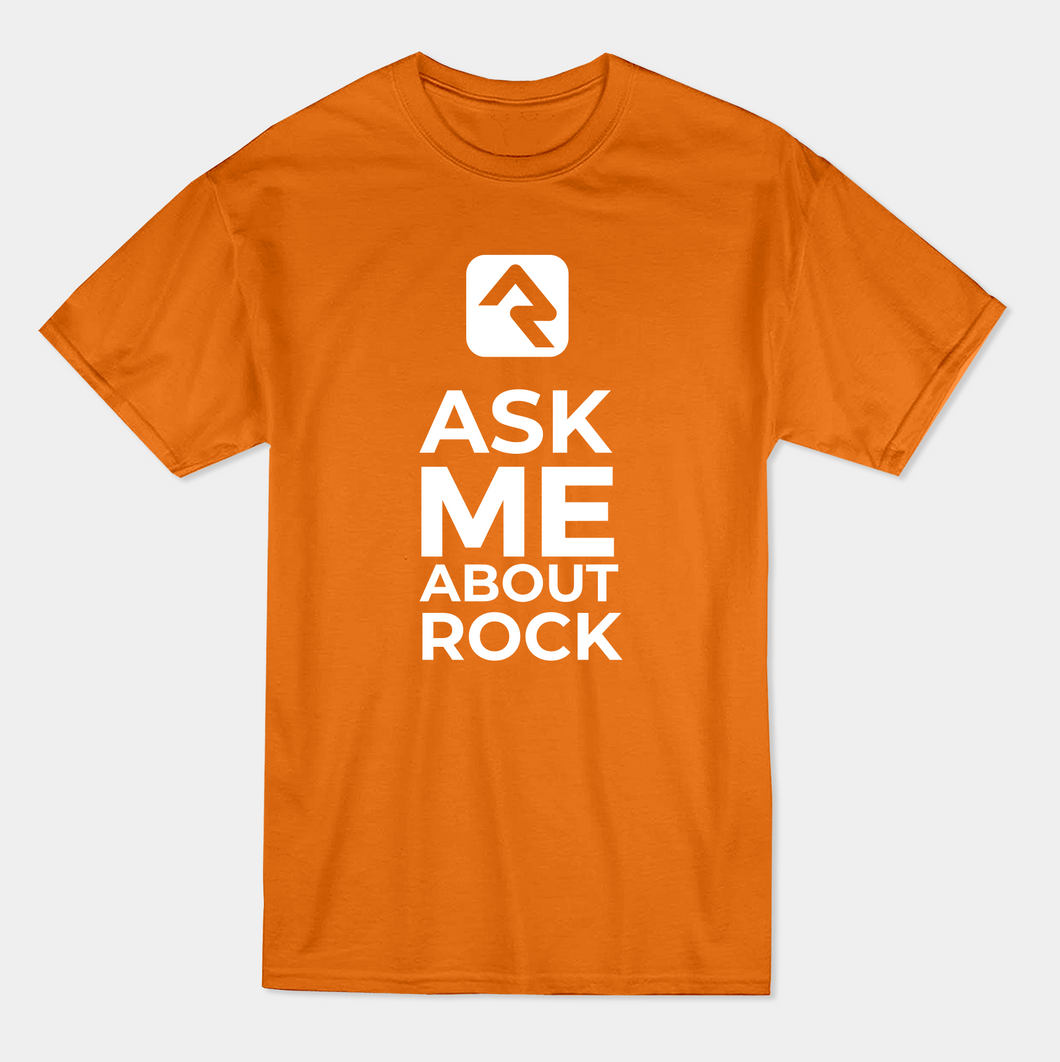 T-Shirt- Ask Me About Rock